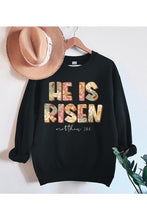 He is Risen Sweatshirt