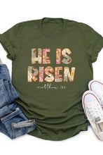 He Is Risen Tee