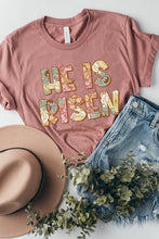 He Is Risen Tee