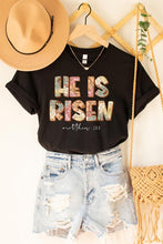 He Is Risen Tee