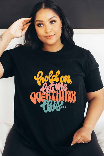 Hold On Graphic Tee