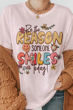 Be the Reason Someone Smiles Today Graphic Tee