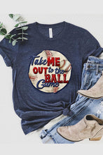 Take Me Out to the Ball Game Tee